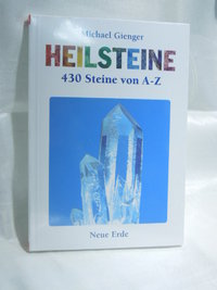 Buch: HEILSTEINE. 555 Steine von A-Z von Michael Gienger.